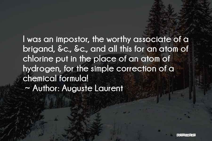 Chlorine Quotes By Auguste Laurent