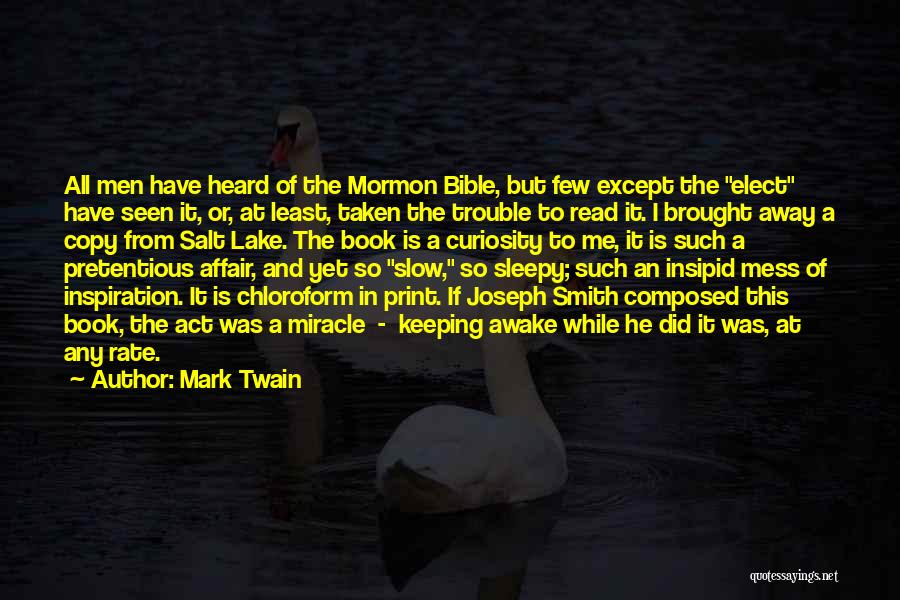 Chloroform Quotes By Mark Twain