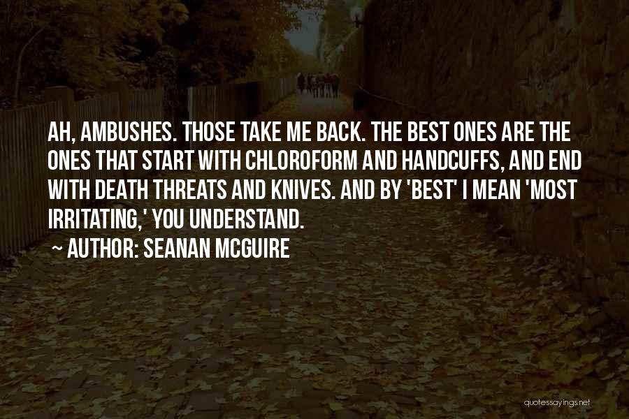 Chloroform Quotes By Seanan McGuire