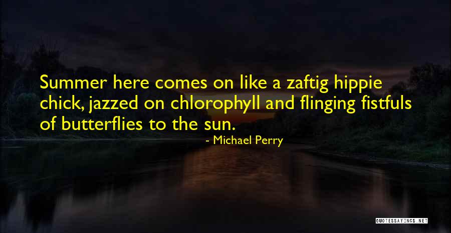 Chlorophyll B Quotes By Michael Perry Chlorophyll B Quotes By Michael Perry