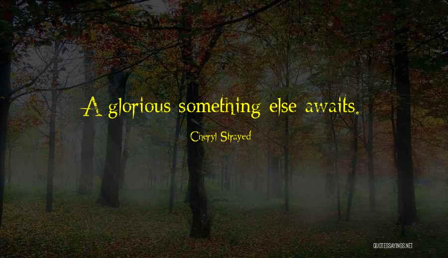 Chlorophyll In Plants Quotes By Cheryl Strayed