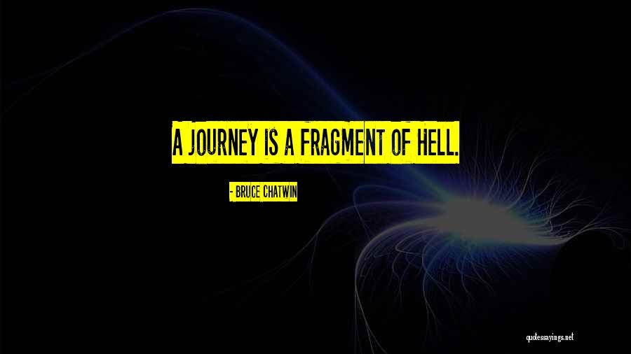Chmara Tanawaka Quotes By Bruce Chatwin Chmara Tanawaka Quotes By Bruce Chatwin
