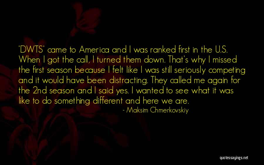 Chmerkovskiy Quotes By Maksim Chmerkovskiy Chmerkovskiy Quotes By Maksim Chmerkovskiy