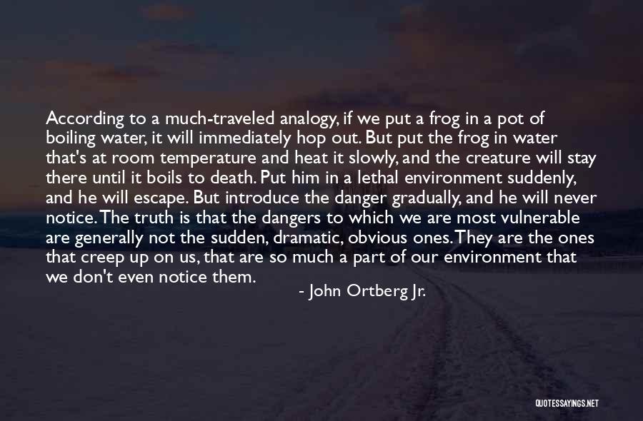 Chmielarz Wojciech Quotes By John Ortberg Jr. Chmielarz Wojciech Quotes By John Ortberg Jr.