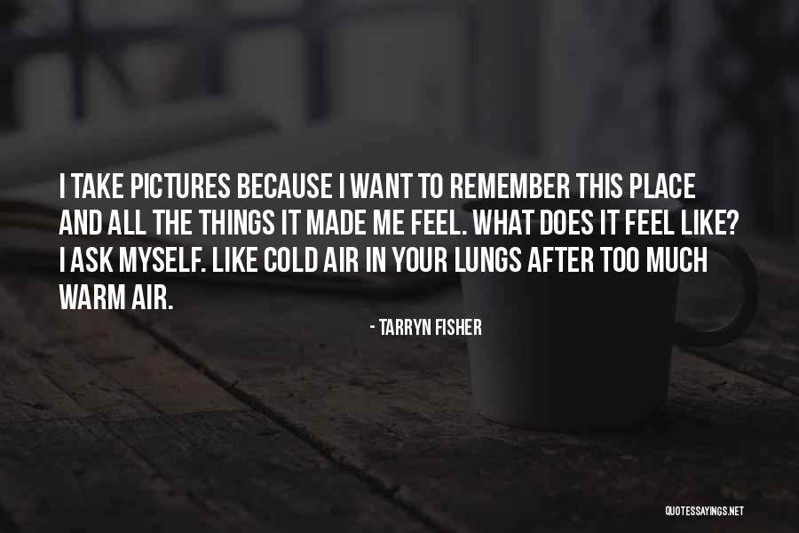 Chmielnicki Quotes By Tarryn Fisher Chmielnicki Quotes By Tarryn Fisher