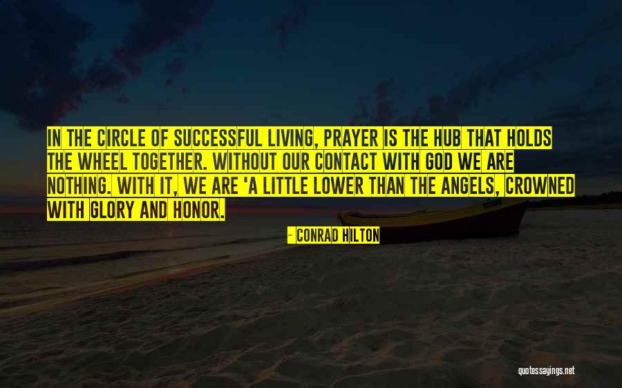 Chmielowska Olech Quotes By Conrad Hilton Chmielowska Olech Quotes By Conrad Hilton