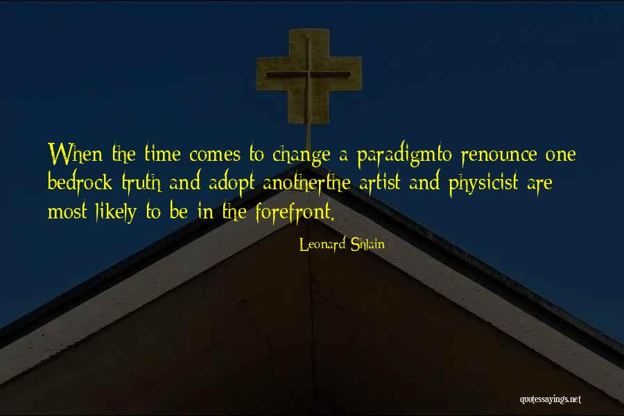 Chmielowski Saint Quotes By Leonard Shlain Chmielowski Saint Quotes By Leonard Shlain