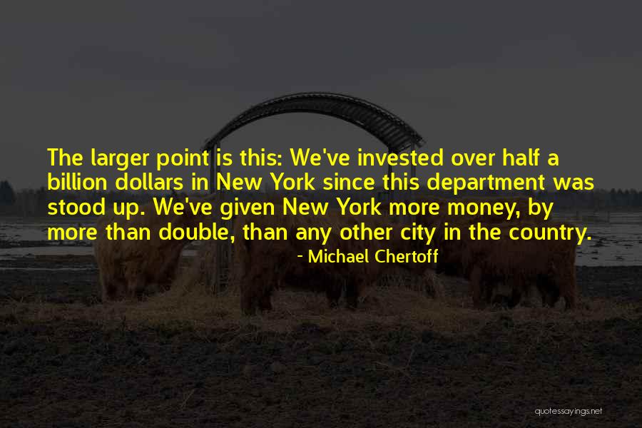 Choakumchild Quotes By Michael Chertoff Choakumchild Quotes By Michael Chertoff