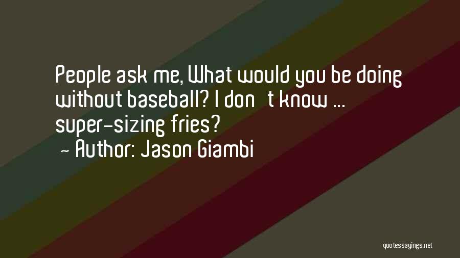 Choam Chomsky Quotes By Jason Giambi