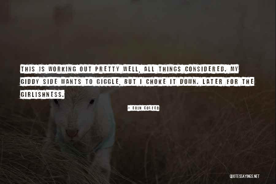 Choang Quotes By Eoin Colfer Choang Quotes By Eoin Colfer