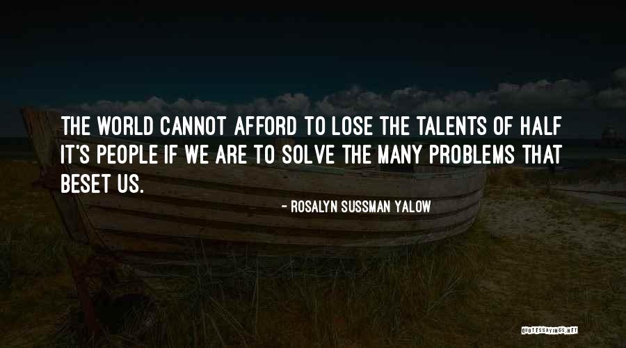 Choang Quotes By Rosalyn Sussman Yalow Choang Quotes By Rosalyn Sussman Yalow