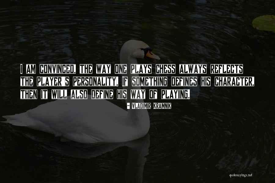 Chocando El Quotes By Vladimir Kramnik Chocando El Quotes By Vladimir Kramnik