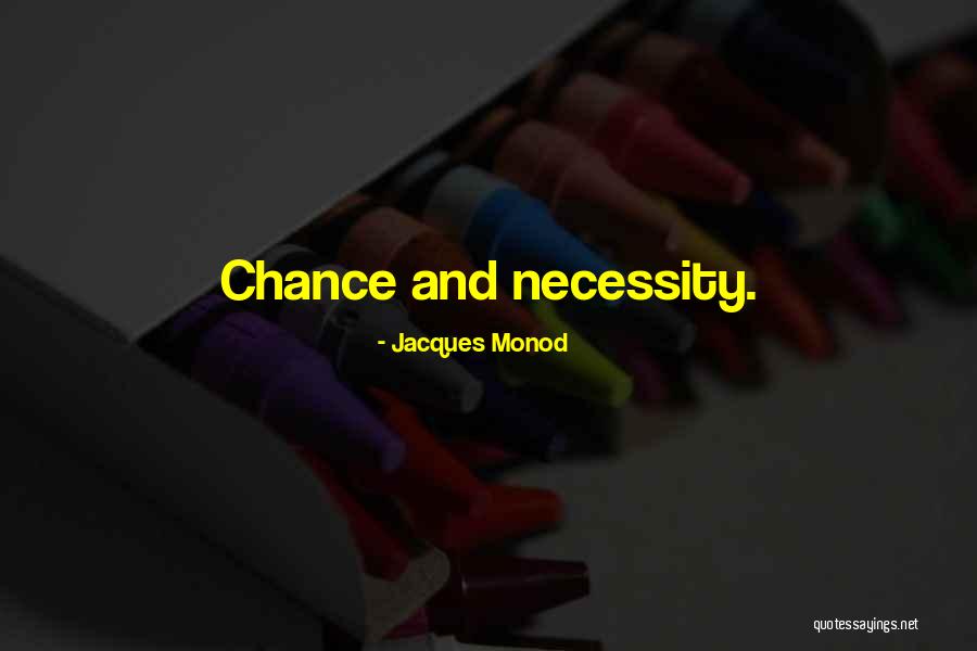Choco Lava Quotes By Jacques Monod Choco Lava Quotes By Jacques Monod