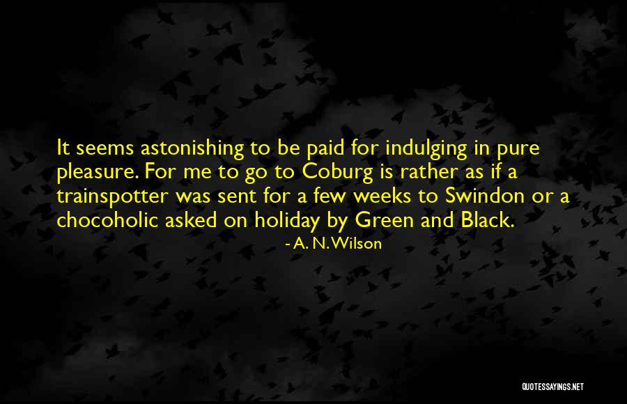 Chocoholic Black Quotes By A. N. Wilson Chocoholic Black Quotes By A. N. Wilson