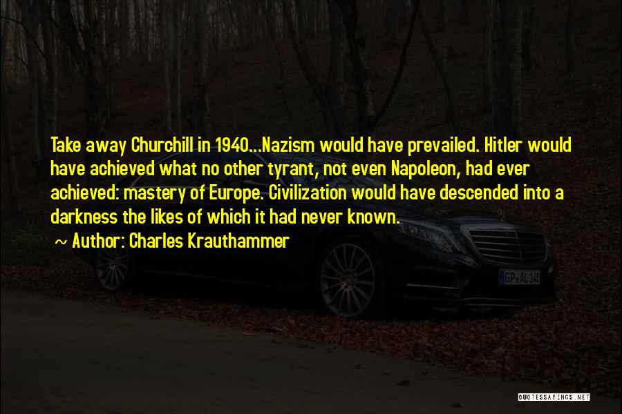 Chocolat 1988 Quotes By Charles Krauthammer