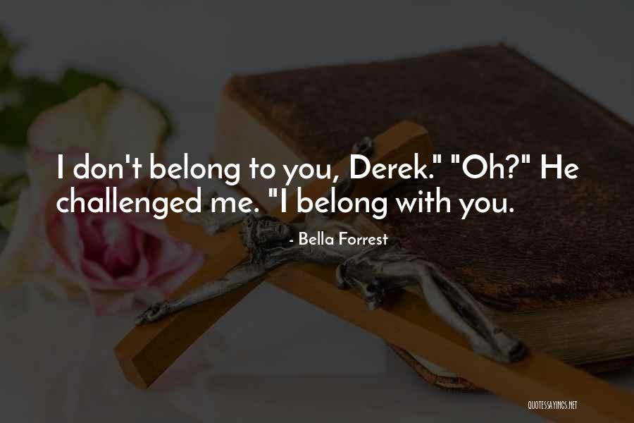 Chocolata Jojo Quotes By Bella Forrest Chocolata Jojo Quotes By Bella Forrest