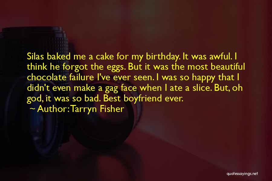 Chocolate And Birthday Quotes By Tarryn Fisher