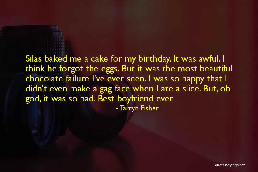 Chocolate And Birthday Quotes By Tarryn Fisher