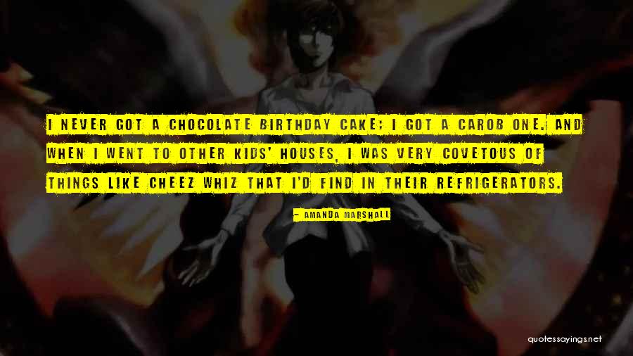 Chocolate And Cake Quotes By Amanda Marshall Chocolate And Cake Quotes By Amanda Marshall