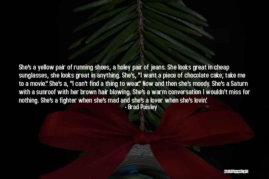 Chocolate And Cake Quotes By Brad Paisley Chocolate And Cake Quotes By Brad Paisley