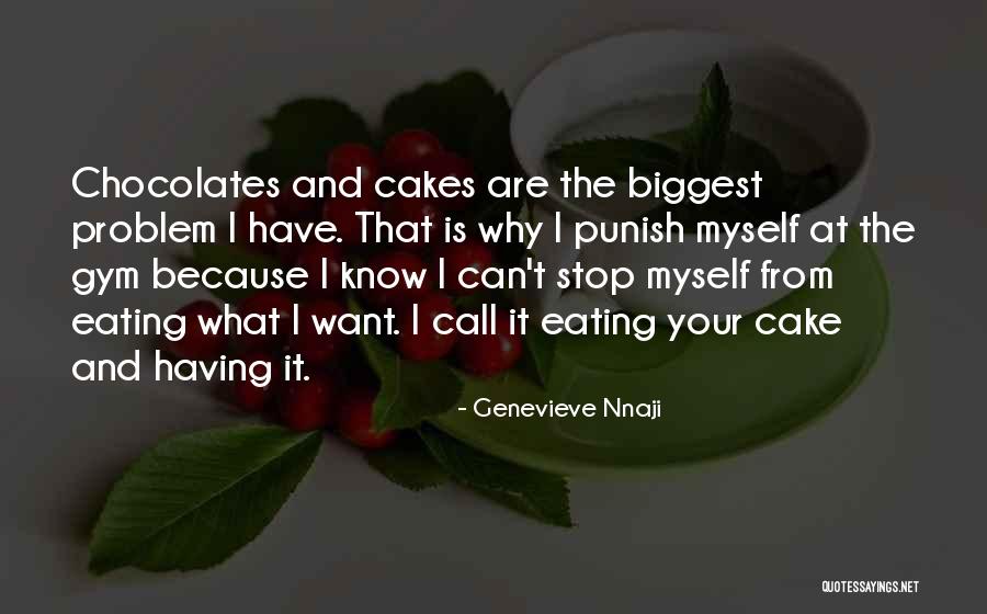 Chocolate And Cake Quotes By Genevieve Nnaji Chocolate And Cake Quotes By Genevieve Nnaji