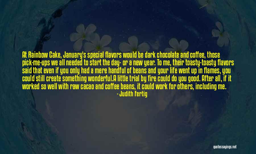 Chocolate And Cake Quotes By Judith Fertig Chocolate And Cake Quotes By Judith Fertig