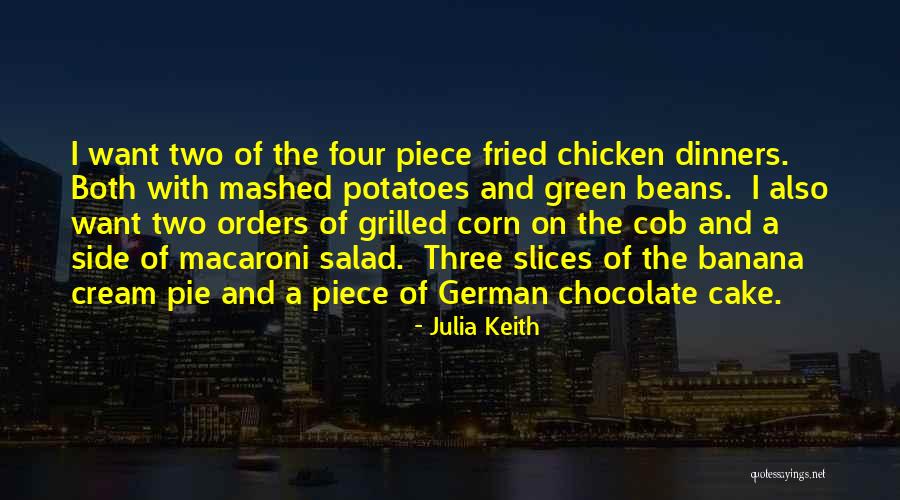 Chocolate And Cake Quotes By Julia Keith Chocolate And Cake Quotes By Julia Keith