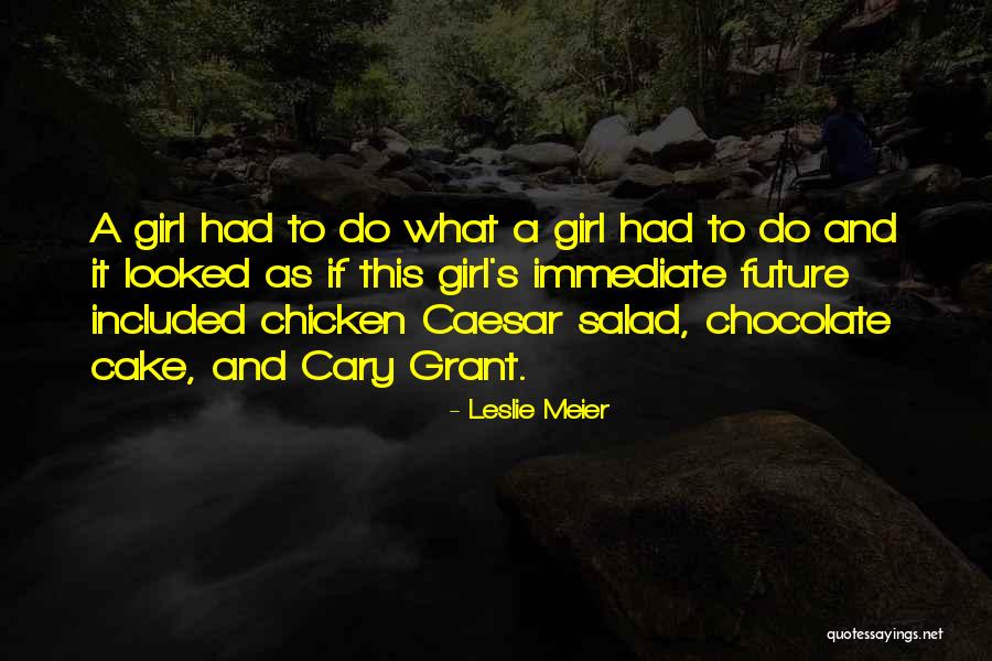 Chocolate And Cake Quotes By Leslie Meier Chocolate And Cake Quotes By Leslie Meier