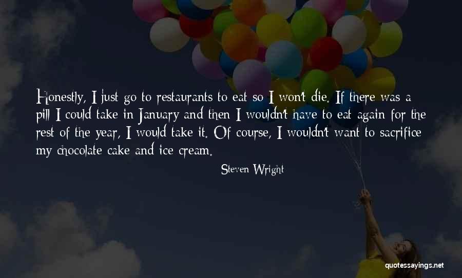 Chocolate And Cake Quotes By Steven Wright Chocolate And Cake Quotes By Steven Wright
