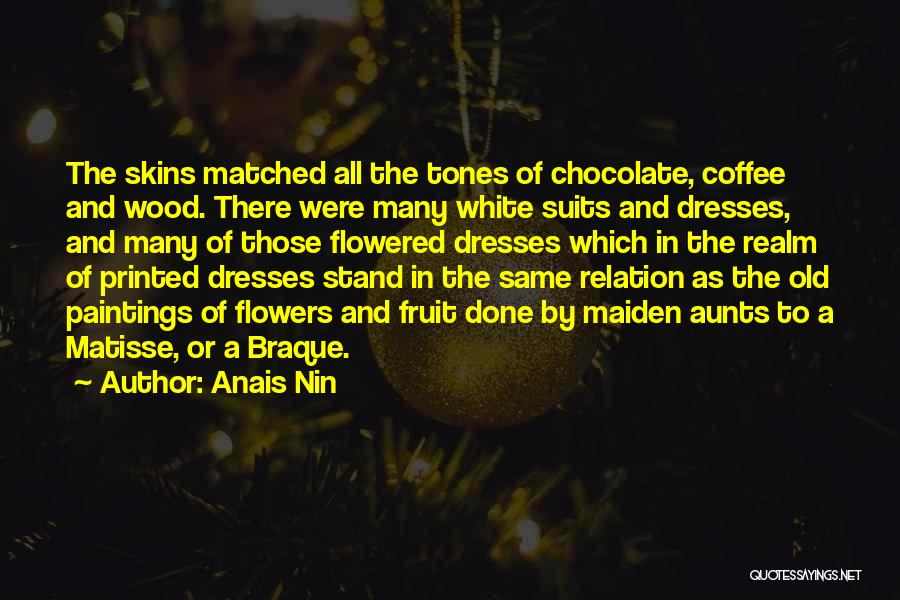 Chocolate And Coffee Quotes By Anais Nin