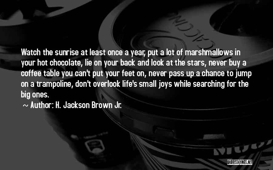 Chocolate And Coffee Quotes By H. Jackson Brown Jr.