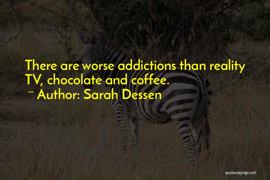 Chocolate And Coffee Quotes By Sarah Dessen