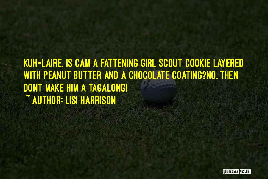 Chocolate And Girl Quotes By Lisi Harrison