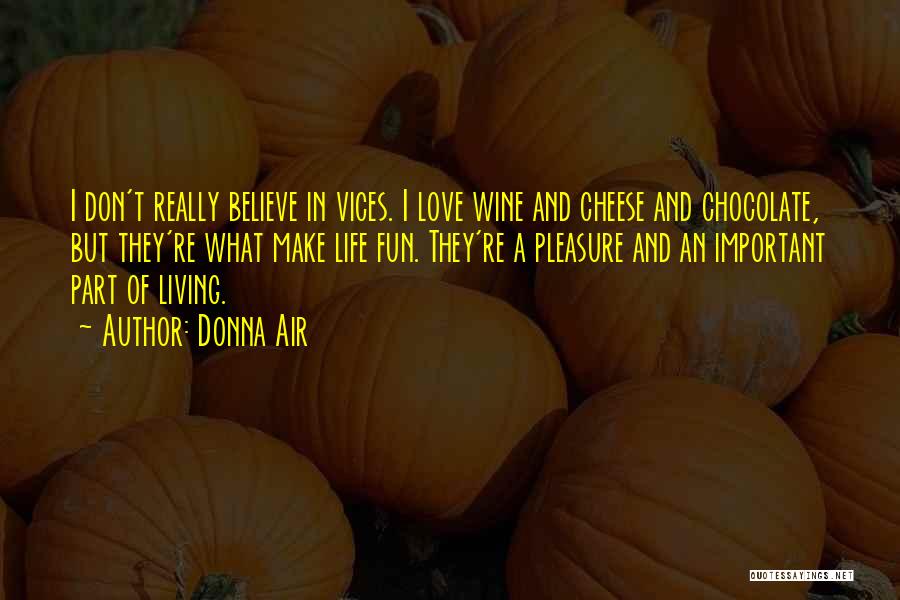 Chocolate And Life Quotes By Donna Air