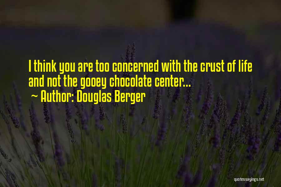 Chocolate And Life Quotes By Douglas Berger