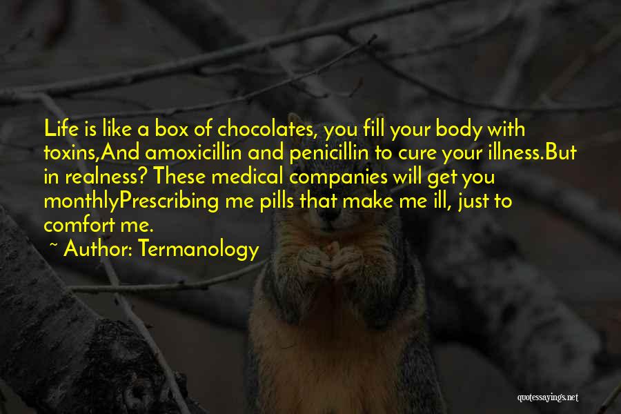 Chocolate And Life Quotes By Termanology