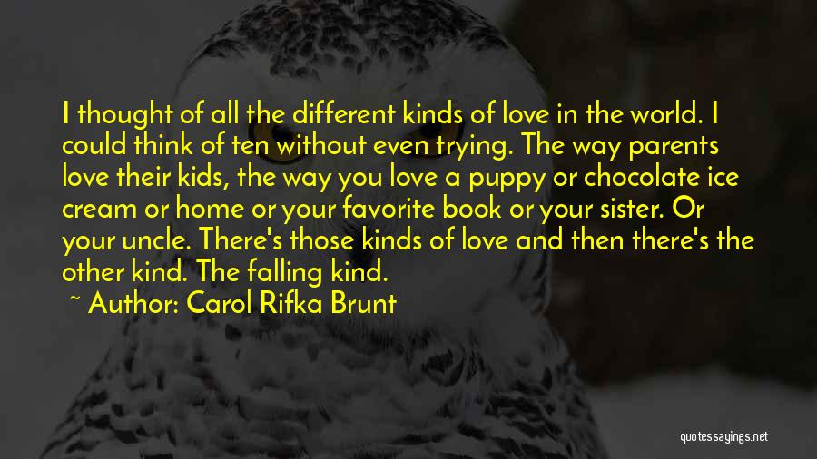 Chocolate And Love Quotes By Carol Rifka Brunt