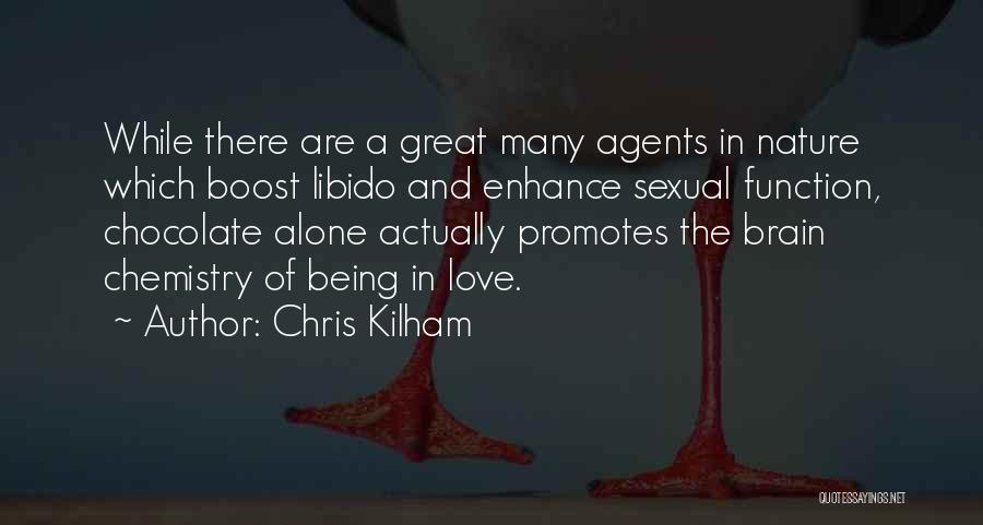 Chocolate And Love Quotes By Chris Kilham
