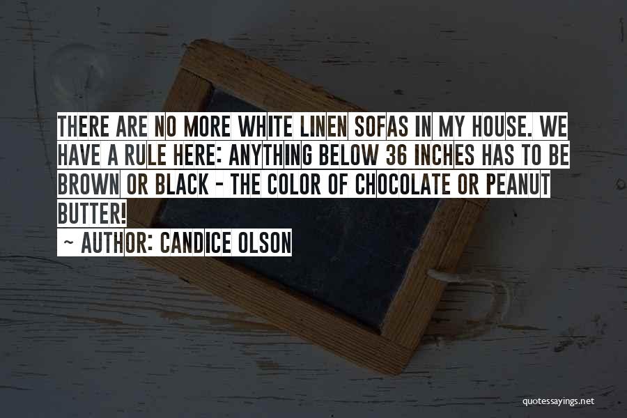 Chocolate And Peanut Butter Quotes By Candice Olson