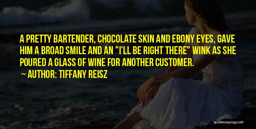 Chocolate And Wine Quotes By Tiffany Reisz