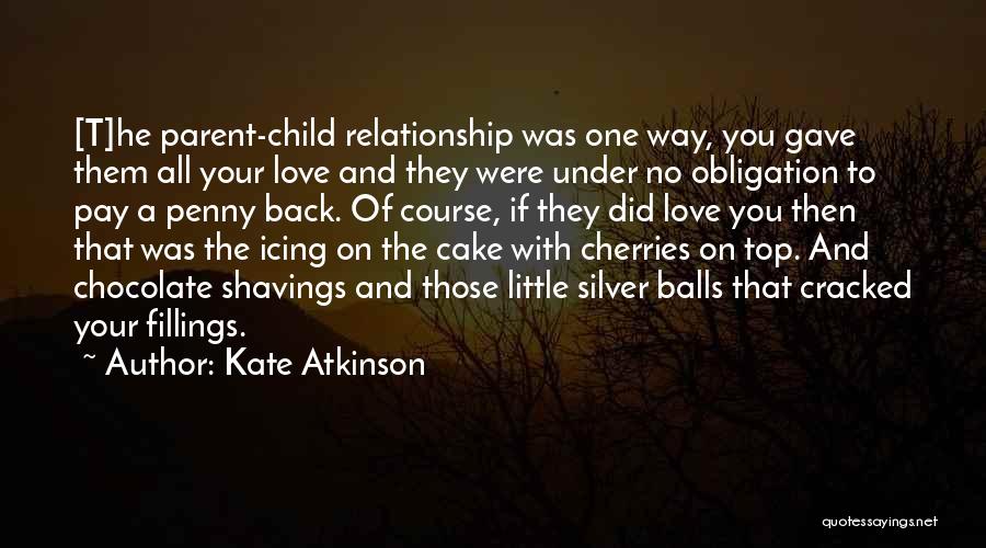 Chocolate Balls Quotes By Kate Atkinson