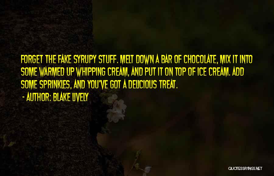 Chocolate Bar Quotes By Blake Lively