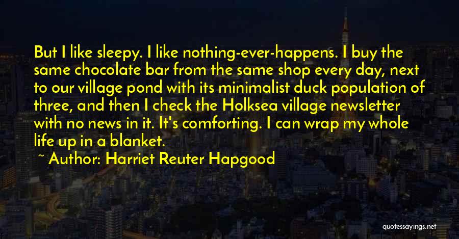 Chocolate Bar Quotes By Harriet Reuter Hapgood