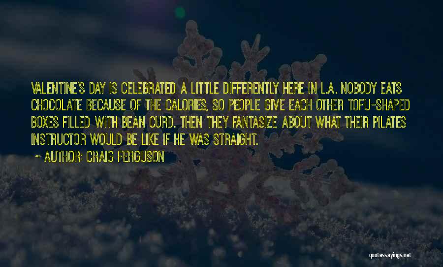 Chocolate Boxes Quotes By Craig Ferguson