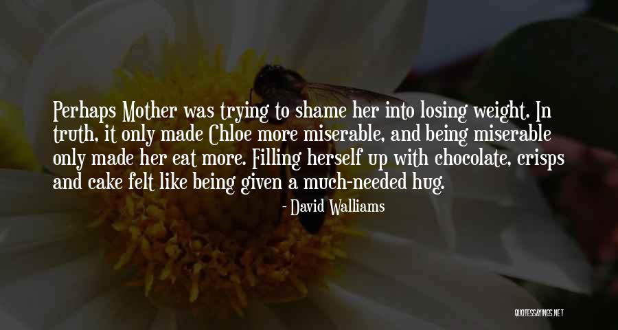 Chocolate Cake Quotes By David Walliams Chocolate Cake Quotes By David Walliams