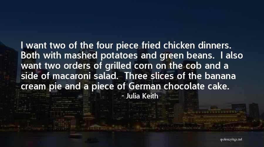 Chocolate Cake Quotes By Julia Keith Chocolate Cake Quotes By Julia Keith