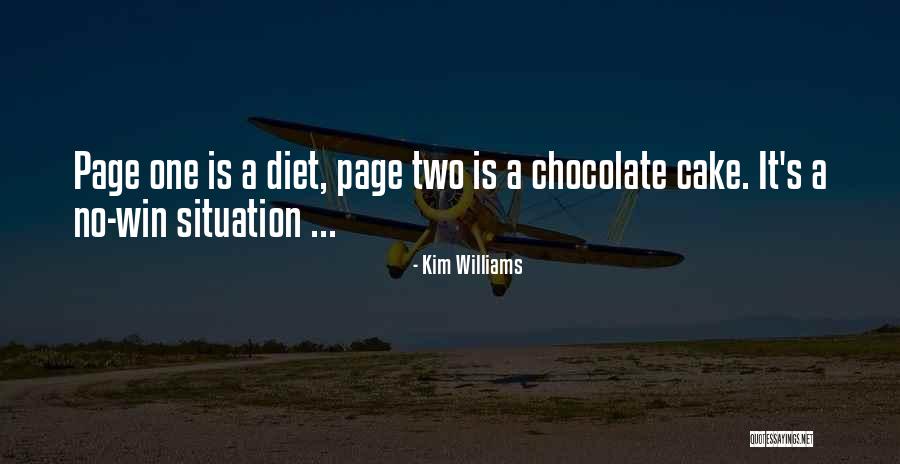 Chocolate Cake Quotes By Kim Williams Chocolate Cake Quotes By Kim Williams