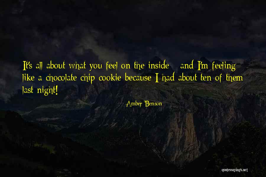 Chocolate Chip Quotes By Amber Benson Chocolate Chip Quotes By Amber Benson