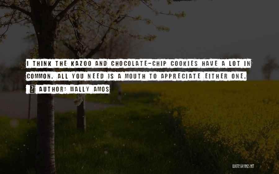 Chocolate Chip Quotes By Wally Amos