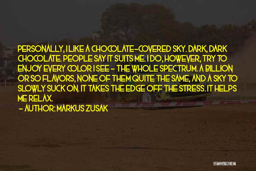 Chocolate Covered Quotes By Markus Zusak